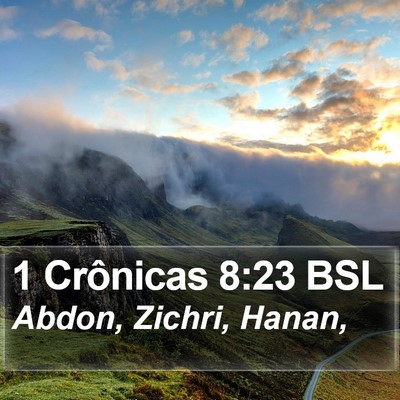1 Crônicas 8:23 BSL Bible Verse Image