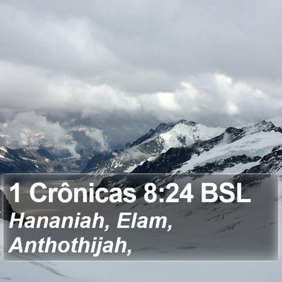 1 Crônicas 8:24 BSL Bible Verse Image