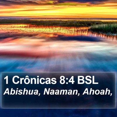 1 Crônicas 8:4 BSL Bible Verse Image