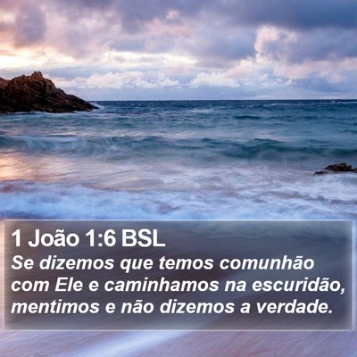 1 João 1:6 BSL Bible Verse Image