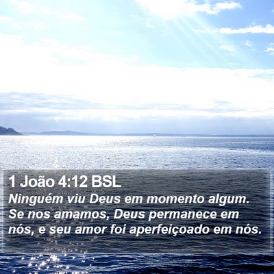 1 João 4:12 BSL Bible Verse Image