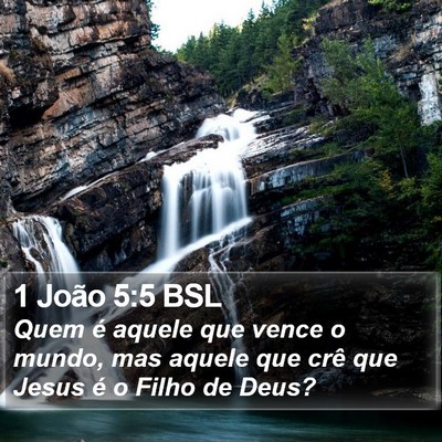 1 João 5:5 BSL Bible Verse Image