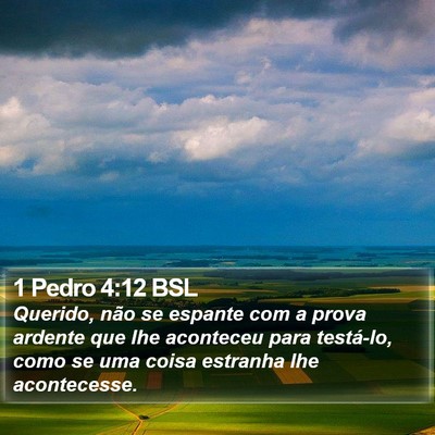 1 Pedro 4:12 BSL Bible Verse Image