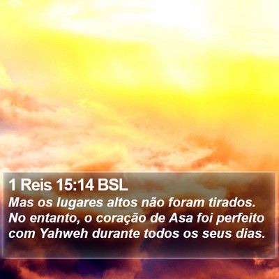 1 Reis 15:14 BSL Bible Verse Image