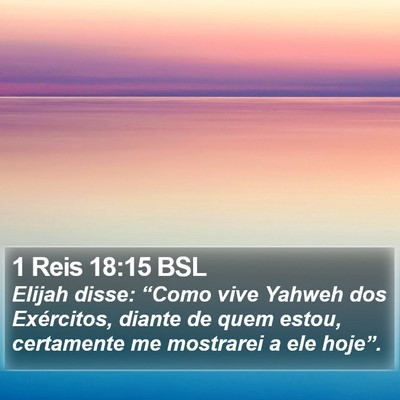 1 Reis 18:15 BSL Bible Verse Image