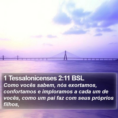 1 Tessalonicenses 2:11 BSL Bible Verse Image