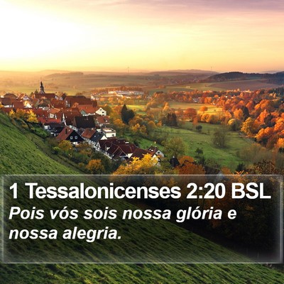 1 Tessalonicenses 2:20 BSL Bible Verse Image