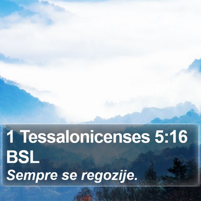 1 Tessalonicenses 5:16 BSL Bible Verse Image