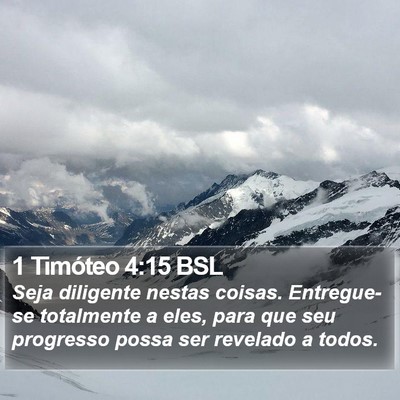 1 Timóteo 4:15 BSL Bible Verse Image
