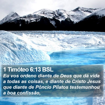 1 Timóteo 6:13 BSL Bible Verse Image