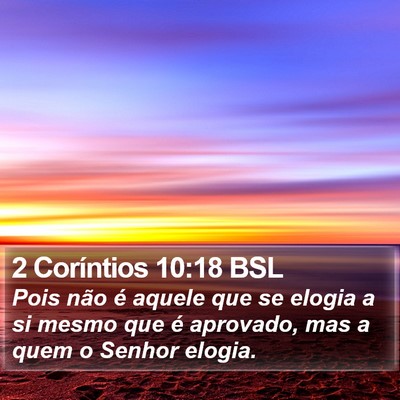 2 Coríntios 10:18 BSL Bible Verse Image