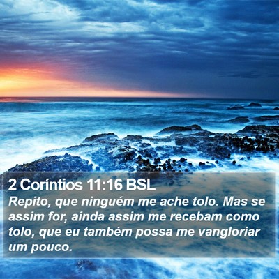 2 Coríntios 11:16 BSL Bible Verse Image