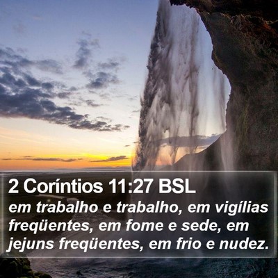 2 Coríntios 11:27 BSL Bible Verse Image