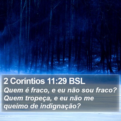2 Coríntios 11:29 BSL Bible Verse Image