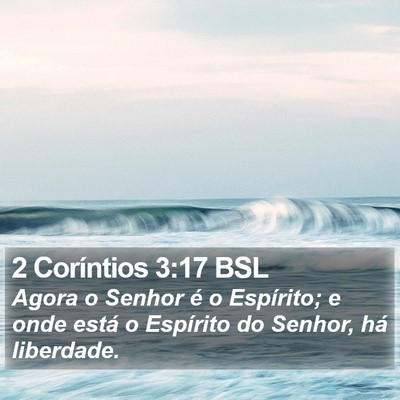 2 Coríntios 3:17 BSL Bible Verse Image