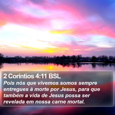 2 Coríntios 4:11 BSL Bible Verse Image