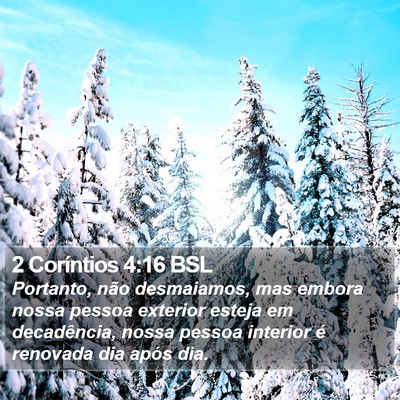 2 Coríntios 4:16 BSL Bible Verse Image