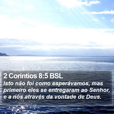 2 Coríntios 8:5 BSL Bible Verse Image