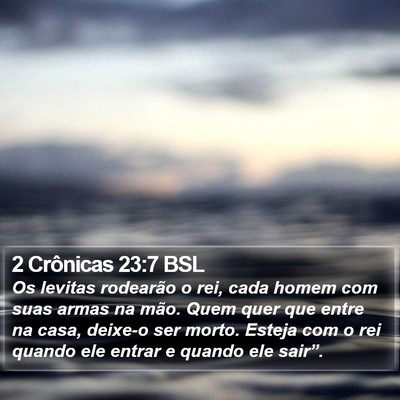 2 Crônicas 23:7 BSL Bible Verse Image