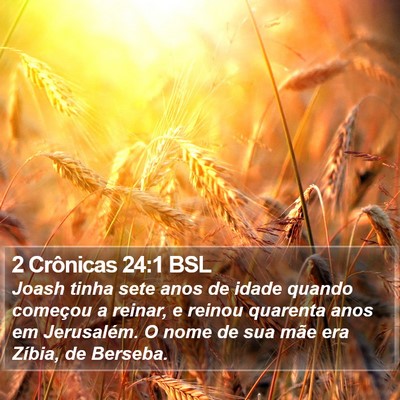 2 Crônicas 24:1 BSL Bible Verse Image