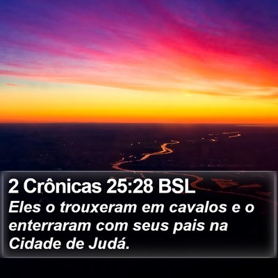 2 Crônicas 25:28 BSL Bible Verse Image