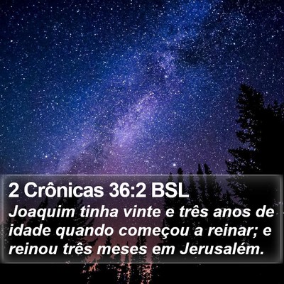 2 Crônicas 36:2 BSL Bible Verse Image