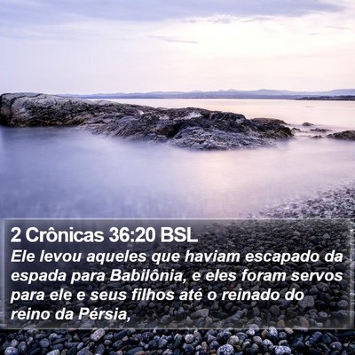 2 Crônicas 36:20 BSL Bible Verse Image