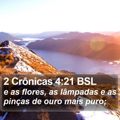 2 Crônicas 4:21 BSL Bible Verse Image