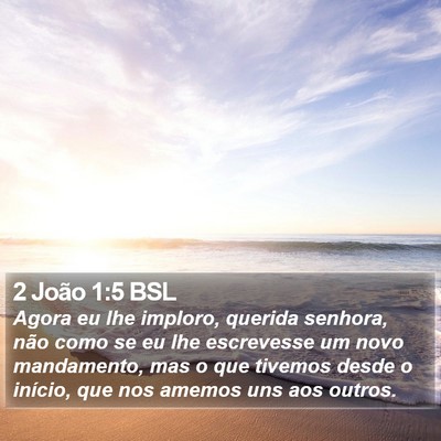 2 João 1:5 BSL Bible Verse Image