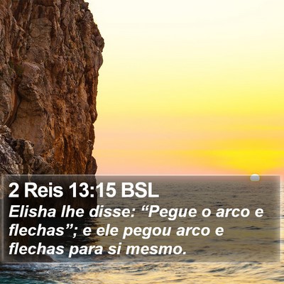 2 Reis 13:15 BSL Bible Verse Image