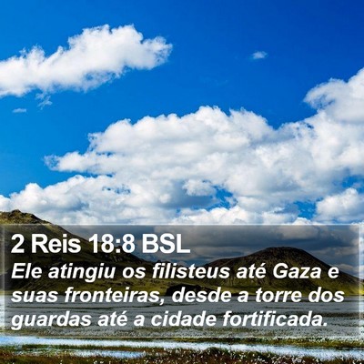 2 Reis 18:8 BSL Bible Verse Image