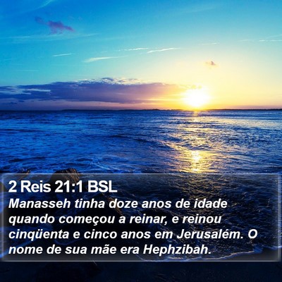 2 Reis 21:1 BSL Bible Verse Image