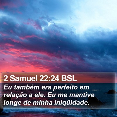 2 Samuel 22:24 BSL Bible Verse Image