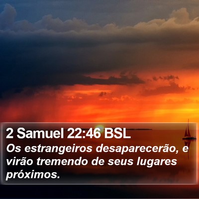 2 Samuel 22:46 BSL Bible Verse Image