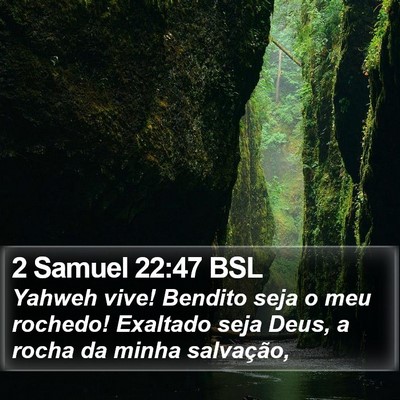 2 Samuel 22:47 BSL Bible Verse Image