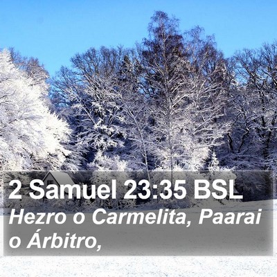 2 Samuel 23:35 BSL Bible Verse Image