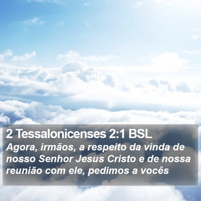 2 Tessalonicenses 2:1 BSL Bible Verse Image