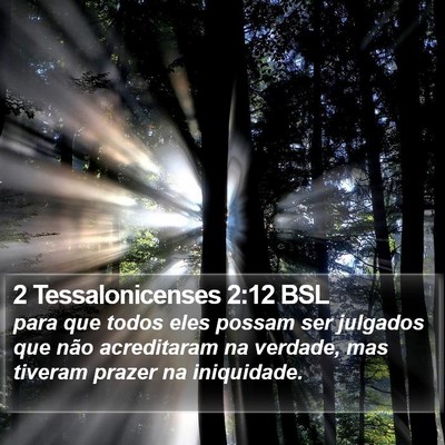 2 Tessalonicenses 2:12 BSL Bible Verse Image