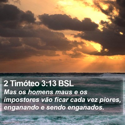 2 Timóteo 3:13 BSL Bible Verse Image
