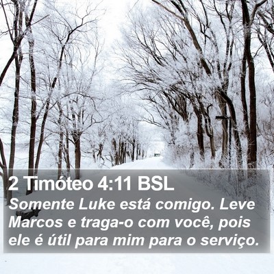 2 Timóteo 4:11 BSL Bible Verse Image