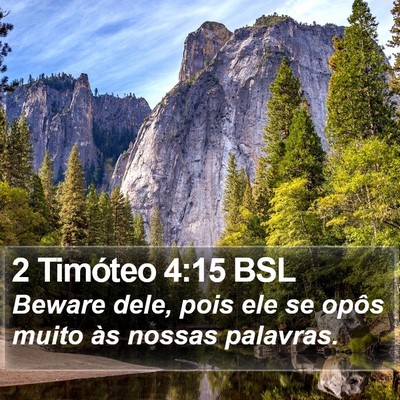 2 Timóteo 4:15 BSL Bible Verse Image