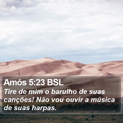 Amós 5:23 BSL Bible Verse Image