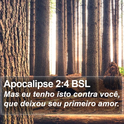 Apocalipse 2:4 BSL Bible Verse Image