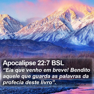 Apocalipse 22:7 BSL Bible Verse Image