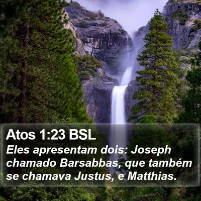 Atos 1:23 BSL Bible Verse Image