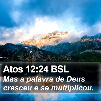 Atos 12:24 BSL Bible Verse Image