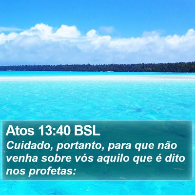 Atos 13:40 BSL Bible Verse Image