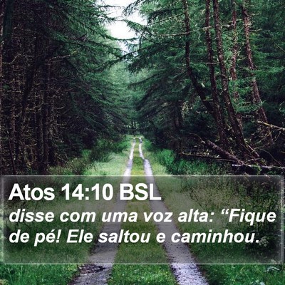 Atos 14:10 BSL Bible Verse Image
