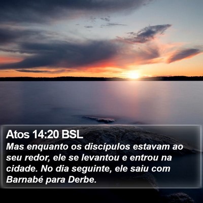 Atos 14:20 BSL Bible Verse Image