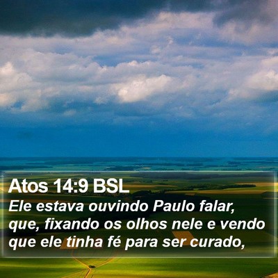 Atos 14:9 BSL Bible Verse Image